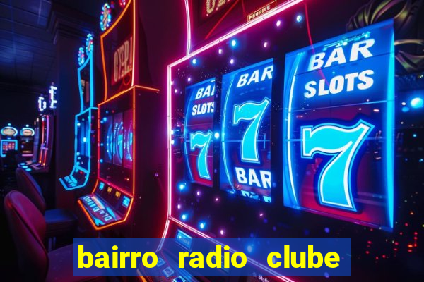 bairro radio clube em santos